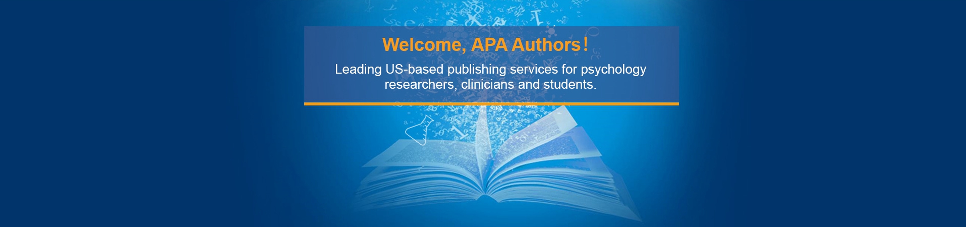 Welcome, APA authors! Leading US-based publishing services for psychology researches, clinicians, and students